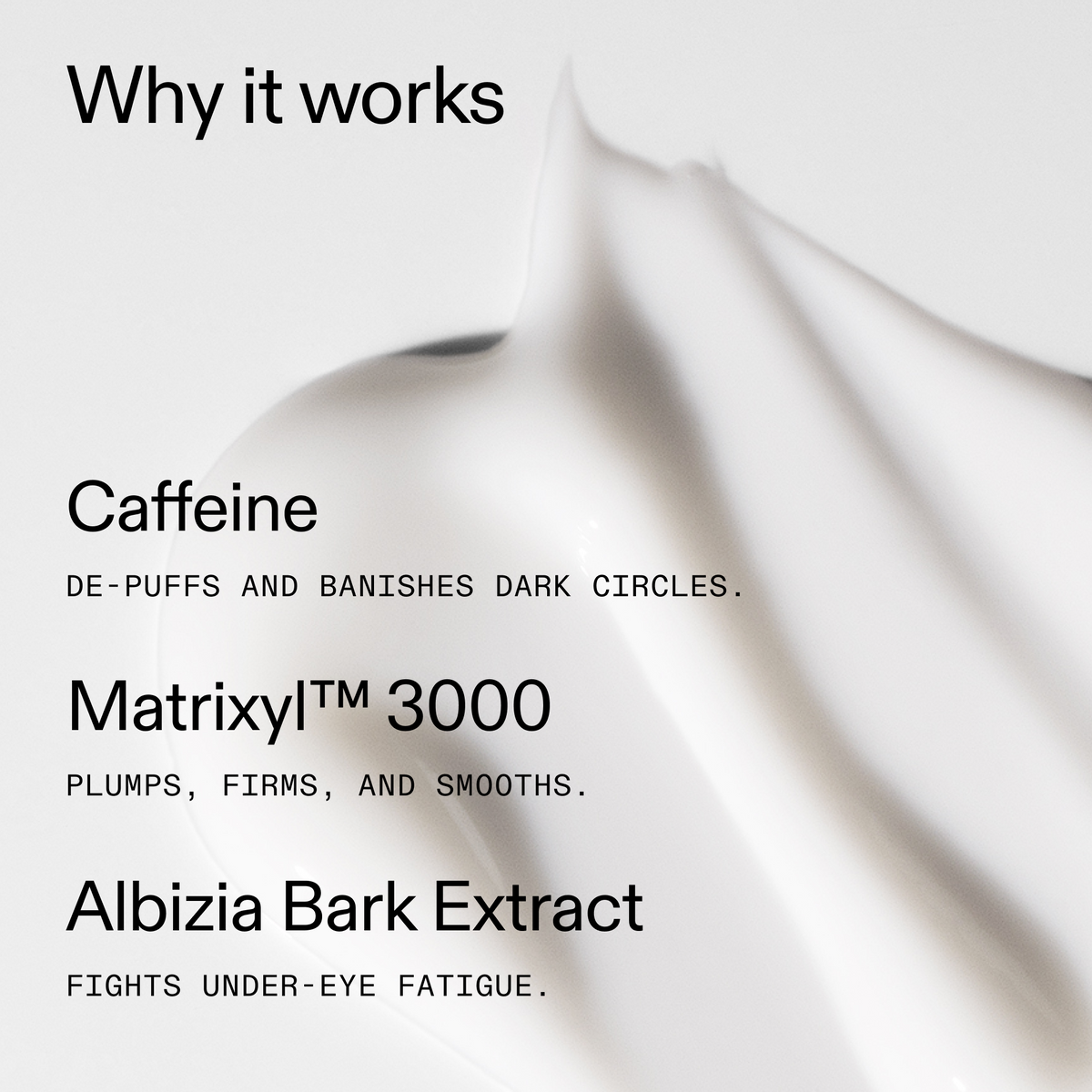 caffeine-eye-cream-t3 Caffeine_Eye_Why_it_works_2000x2000_fa0118f9-400f-4f52-8f34-aeb50229442c.png