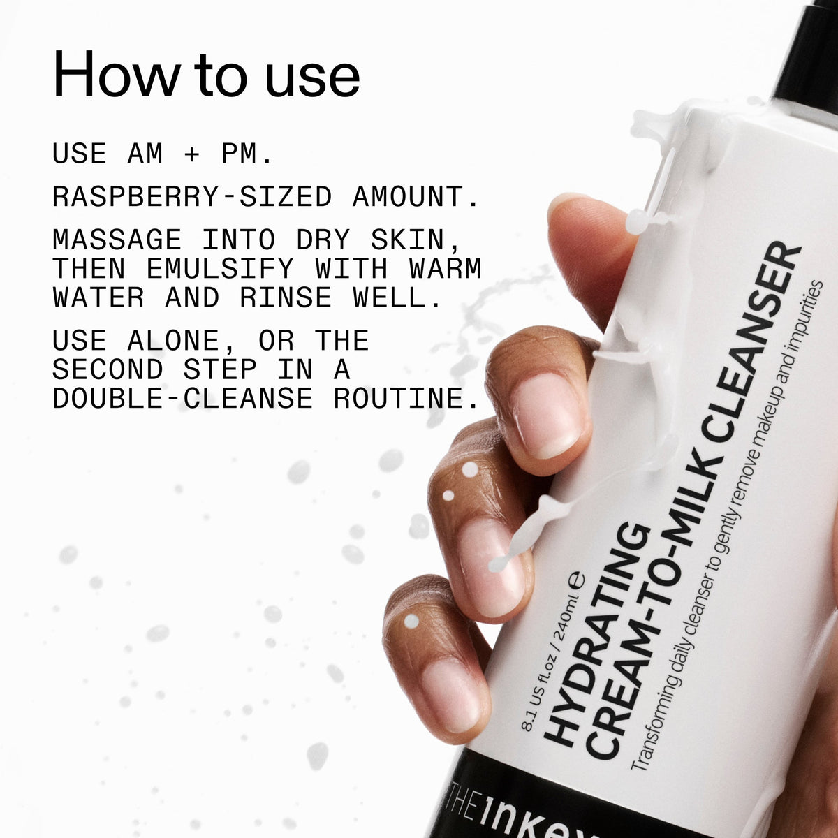 milk-cleanser-240ml-f9 Hydrating_Cream-to-Milk_Cleanser_-_180ml_How_to_Use_2000x2000_7a50f13c-72d5-4d49-b9fd-710362176255.jpg