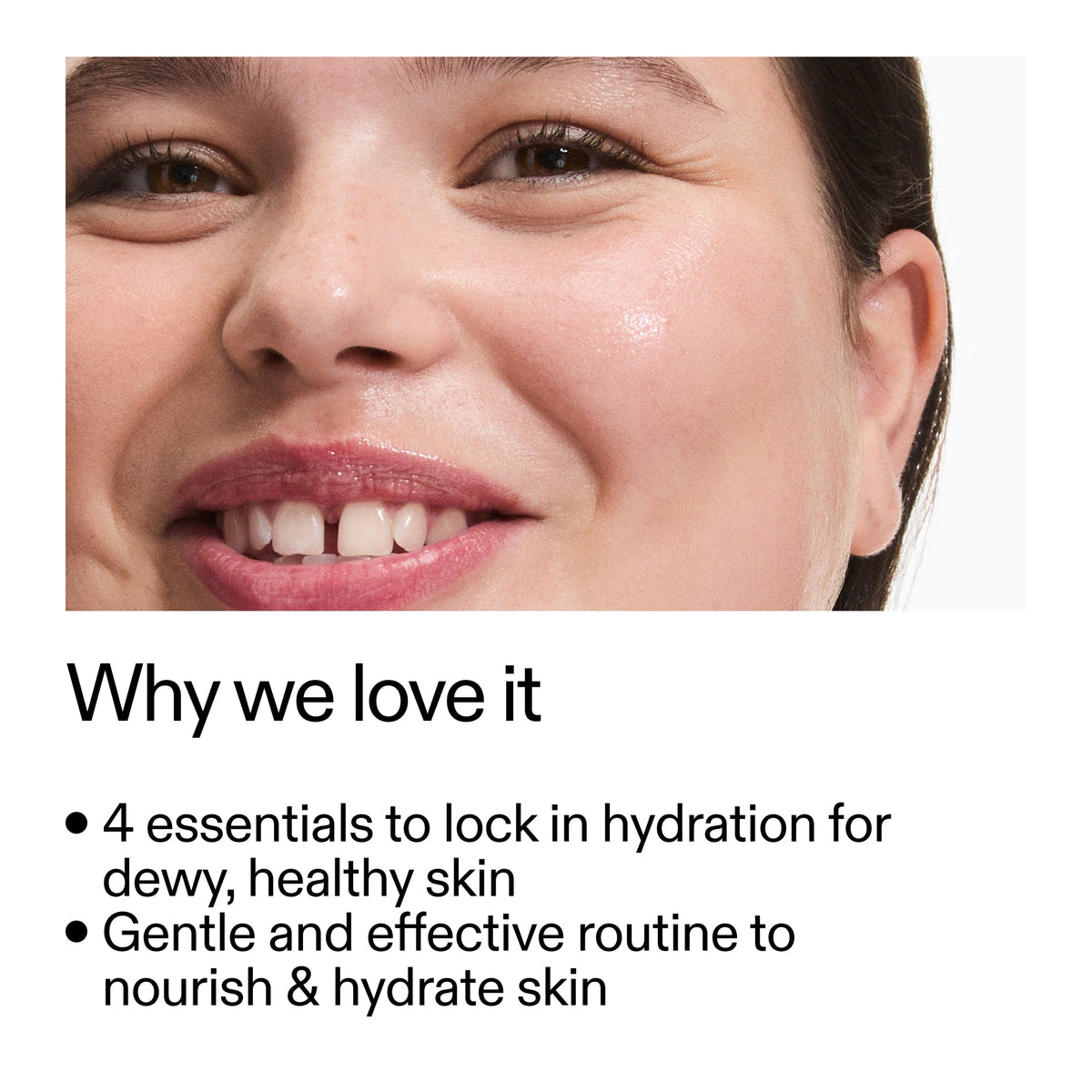 intro-routine-for-hydrated-skin-o1 Intro_Routine_for_Hydrated_Skin_CA_Why_we_love_it_2000x2000_a90adeea-82b9-48b0-aae2-bab9e25804c5.jpg